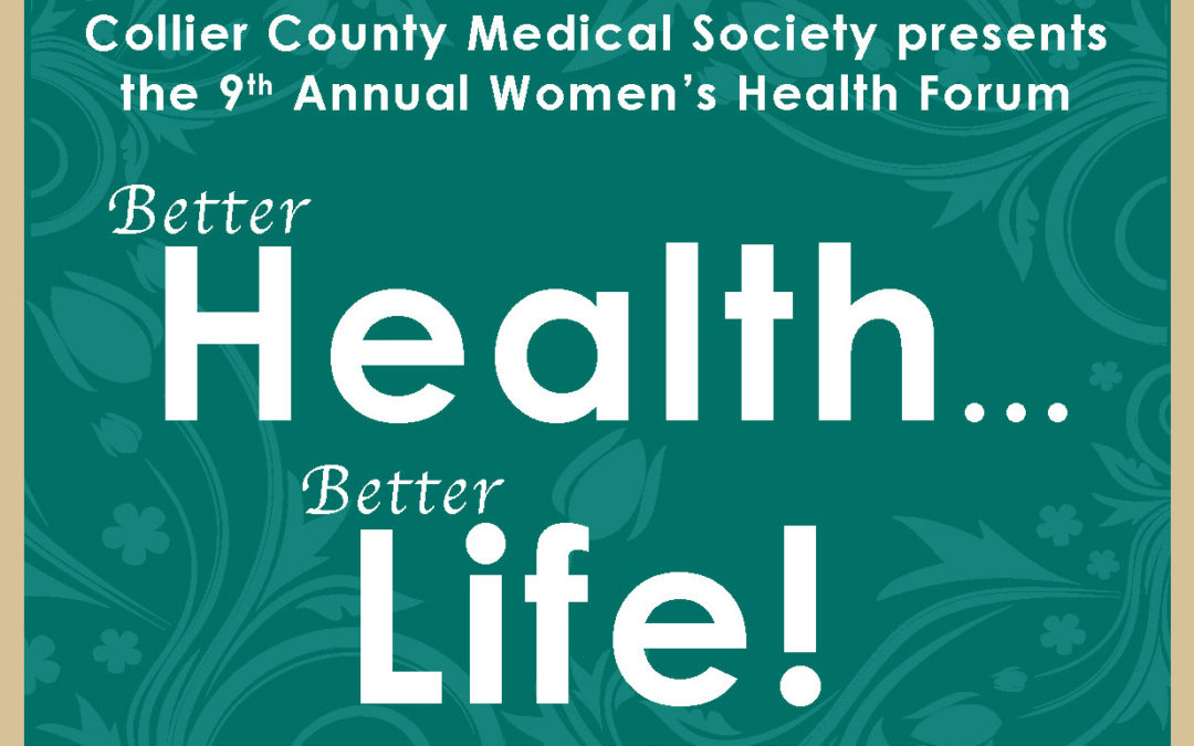 CCMS Presents the 9th Annual Women’s Health Forum – “Better Health…Better Life!”
